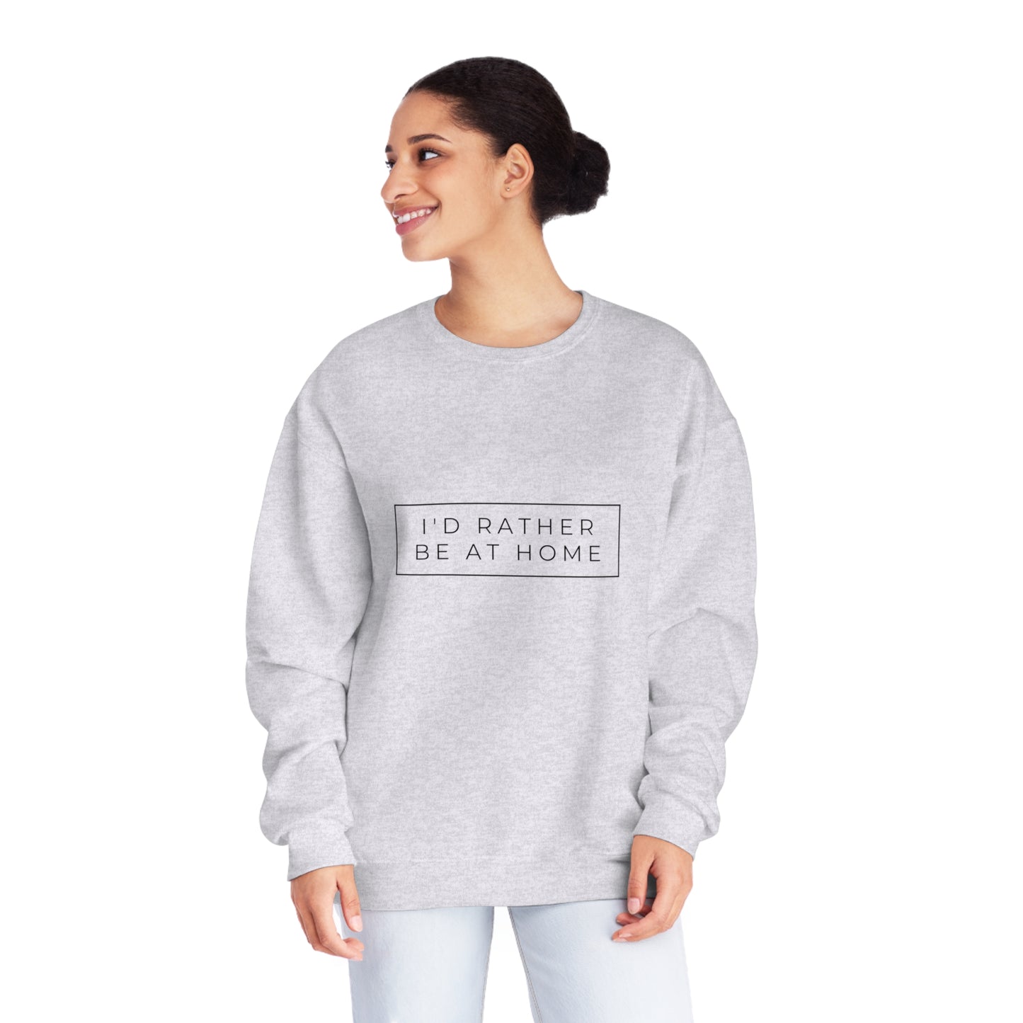 I'd Rather Be At Home Crewneck Sweatshirt