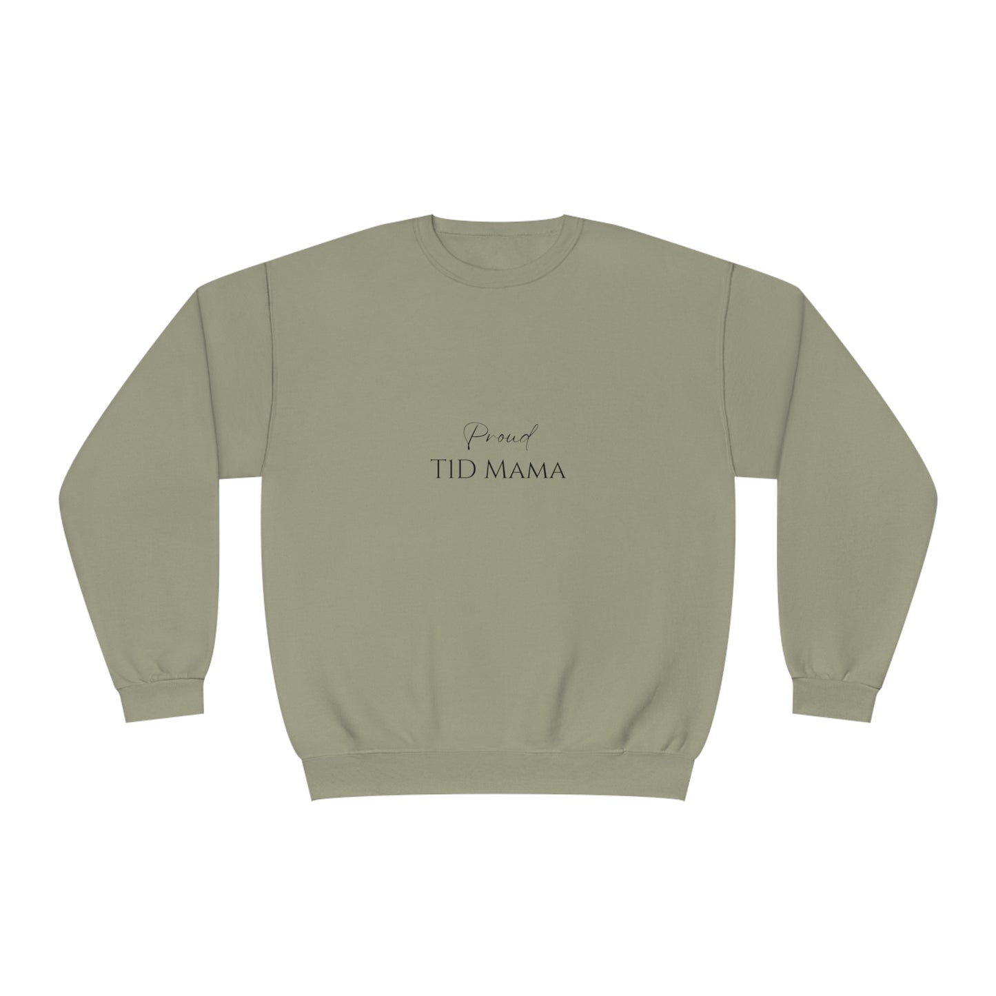 Proud T1D Mama Crewneck Sweatshirt