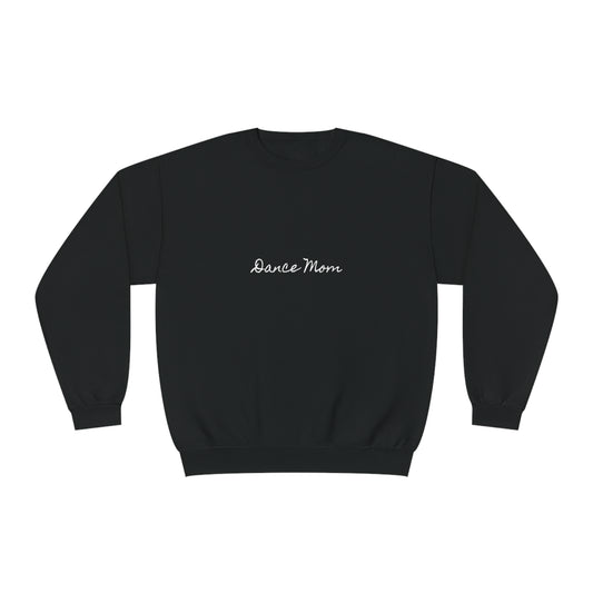 Dance Mom Crewneck Sweatshirt